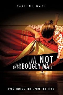 portada i am not afraid of the boogey man (en Inglés)