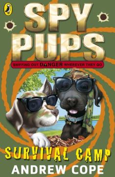 portada Spy Pups: Survival Camp (Spy Dog Series)