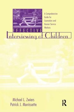 portada Effective Interviewing of Children: A Comprehensive Guide for Counselors and Human Service Workers (in English)