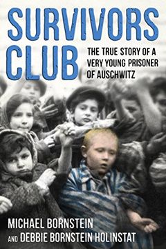 portada Survivors Club: The True Story of a Very Young Prisoner of Auschwitz (en Inglés)