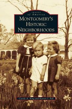 portada Montgomery's Historic Neighborhoods (en Inglés)