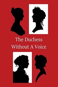 portada The Duchess Without a Voice (in English)