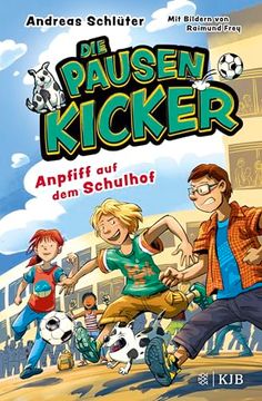 portada Die Pausenkicker - Anpfiff auf dem Schulhof (en Alemán)