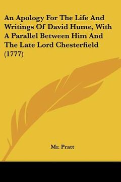 portada an apology for the life and writings of david hume, with a parallel between him and the late lord chesterfield (1777) (in English)