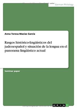portada Rasgos Historico-Linguisticos del Judeoespanol y Situacion de La Lengua En El Panorama Linguistico Actual (Spanish Edition)