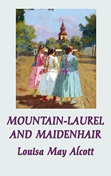 portada Mountain-Laurel and Maidenhair
