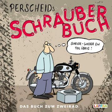 portada Perscheids Schrauber-Buch: Cartoons zum Zweirad (en Alemán)