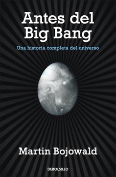 portada Antes del big Bang: Una Historia Completa del Universo (in Spanish)