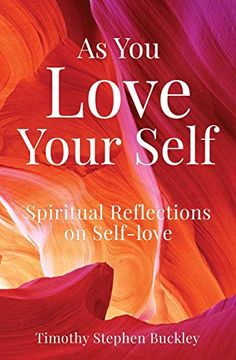 portada As you Love Your Self: Spiritual Reflections on Self-Love (in English)