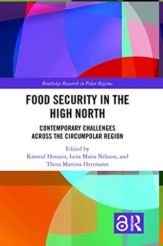 portada Food Security in the High North: Contemporary Challenges Across the Circumpolar Region (en Inglés)