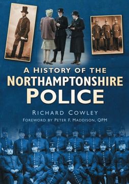 portada A History of the Northamptonshire Police (in English)