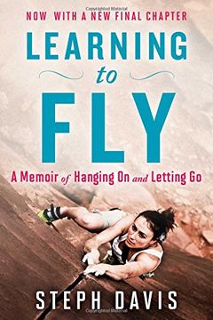 portada Learning to Fly: A Memoir of Hanging On and Letting Go (in English)