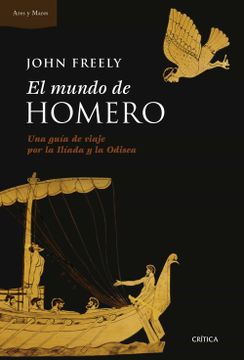 portada El Mundo de Homero: Una Guia de Viaje por la Iliada y la Odisea (in Spanish)
