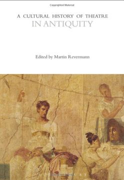 portada A Cultural History of Theatre in Antiquity (en Inglés)