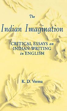 portada The Indian Imagination: Critical Essays on Indian Writing in English (en Inglés)