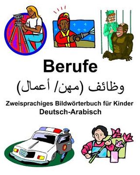 portada Deutsch-Arabisch Berufe Zweisprachiges Bildwörterbuch für Kinder (in German)