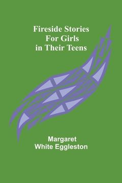 portada Fireside Stories for Girls in Their Teens