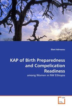 kap of birth preparedness and compelication readiness (en Inglés)