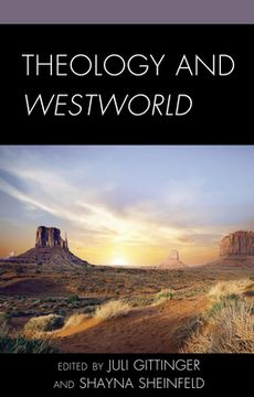 portada Theology and Westworld (en Inglés)