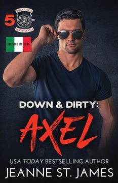 portada Down & Dirty - Axel: Edizione italiana (en Italiano)
