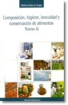 portada Composicion, Higiene, Inocuidad y Conservacion de Alimentos Tomo ii
