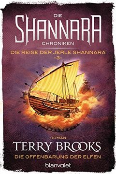 portada Die Shannara-Chroniken: Die Reise der Jerle Shannara 3 - die Offenbarung der Elfen: Roman (en Alemán)