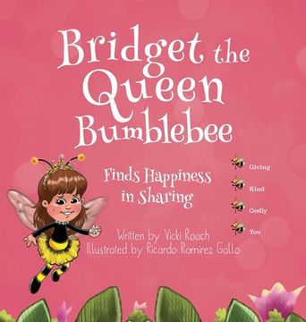 portada Bridget the Queen Bumblebee (en Inglés)