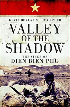 portada Valley of the Shadow: The Siege of Dien Bien phu (in English)