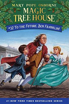 portada To the Future, ben Franklin! (Magic Tree House (R)) (in English)