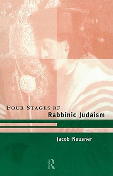 portada four stages of rabbinic judaism (in English)