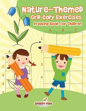 portada Nature-Themed Grid Copy Exercises: Drawing Book for Children (en Inglés)