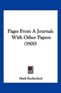 portada pages from a journal: with other papers (1900) (en Inglés)