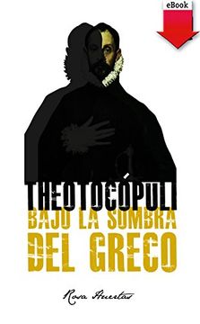portada Theotocópuli. Bajo la sombra del Greco  (Gran angular) (Spanish Edition)