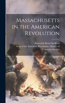 portada Massachusetts in the American Revolution