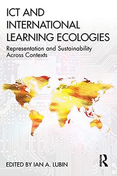 portada Ict and International Learning Ecologies: Representation and Sustainability Across Contexts (en Inglés)