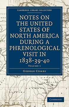 portada Notes on the United States of North America During a Phrenological Visit in 1838–39–40 3 Volume Set: Notes on the United States of North America. Library Collection - North American History) (en Inglés)