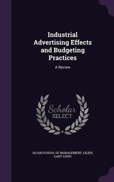 portada Industrial Advertising Effects and Budgeting Practices: A Review (en Inglés)