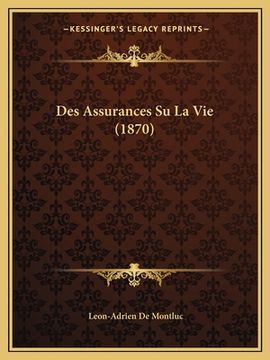 portada Des Assurances Su La Vie (1870) (in French)
