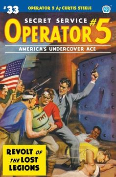 portada Operator 5 #33: Revolt of the Lost Legions (en Inglés)