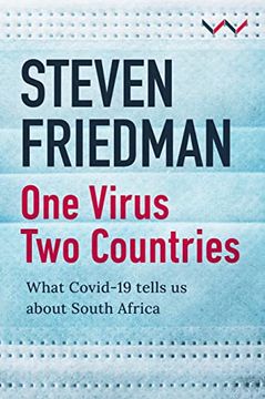 portada One Virus, two Countries: What Covid-19 Tells us About South Africa 