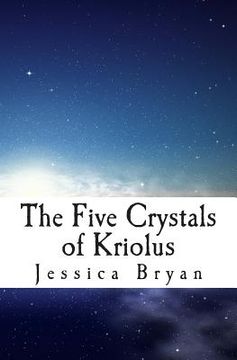 portada The Five Crystals of Kriolus (en Inglés)