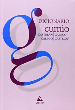 portada Dicionario Cumio Bilingüe: Castelán-Galego/Galego-Castelán (Dicionarios Bilingües Cumio) (in Galician)