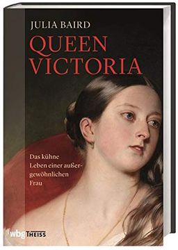 portada Queen Victoria: Das Kã¼Hne Leben Einer auã Ergewã Hnlichen Frau (en Alemán)