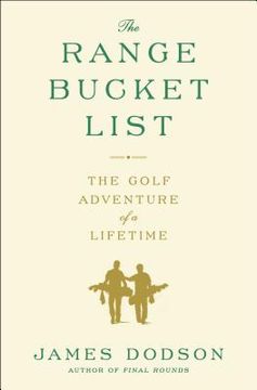 portada The Range Bucket List: The Golf Adventure of a Lifetime (in English)