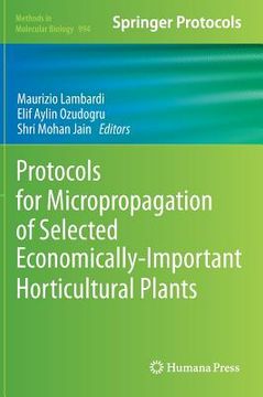 portada protocols for micropropagation of selected economically-important horticultural plants (en Inglés)