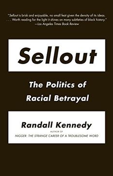 portada Sellout: The Politics of Racial Betrayal 