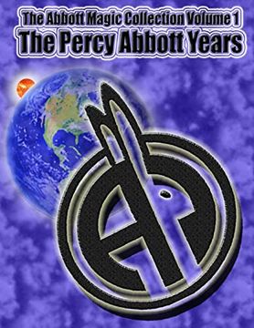 portada The Abbott Magic Collection Volume 1: The Percy Abbott Years (in English)