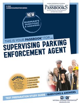 portada Supervising Parking Enforcement Agent (C-2143): Passbooks Study Guide Volume 2143