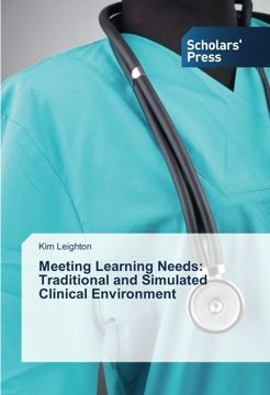 portada Meeting Learning Needs: Traditional and Simulated Clinical Environment
