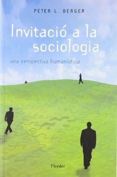 portada Invitació a la Sociologia. Una Perspectiva Humanística (in Spanish)